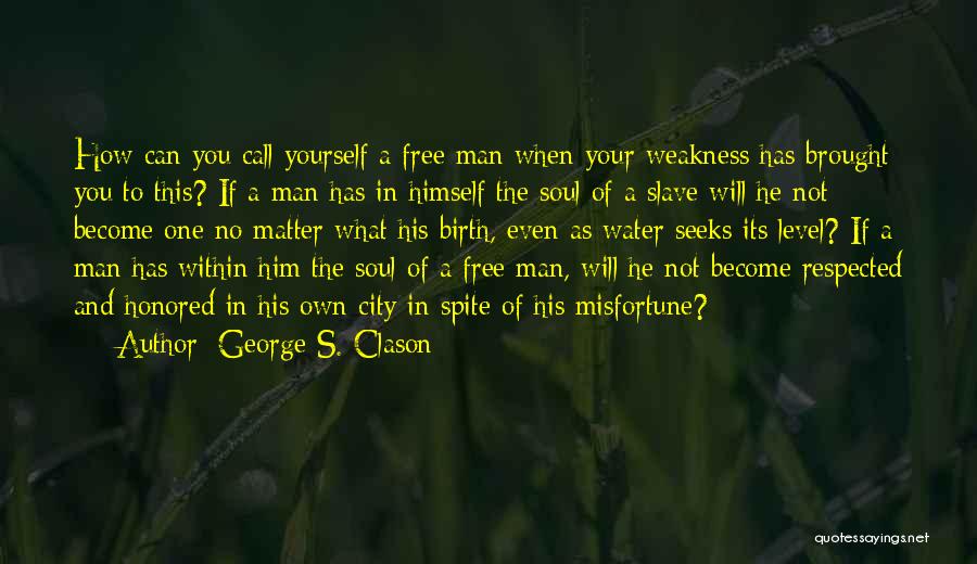 Water Free Quotes By George S. Clason