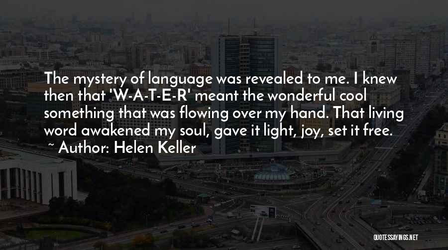 Water Free Quotes By Helen Keller