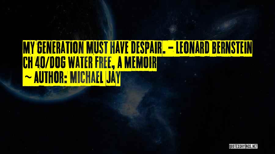 Water Free Quotes By Michael Jay