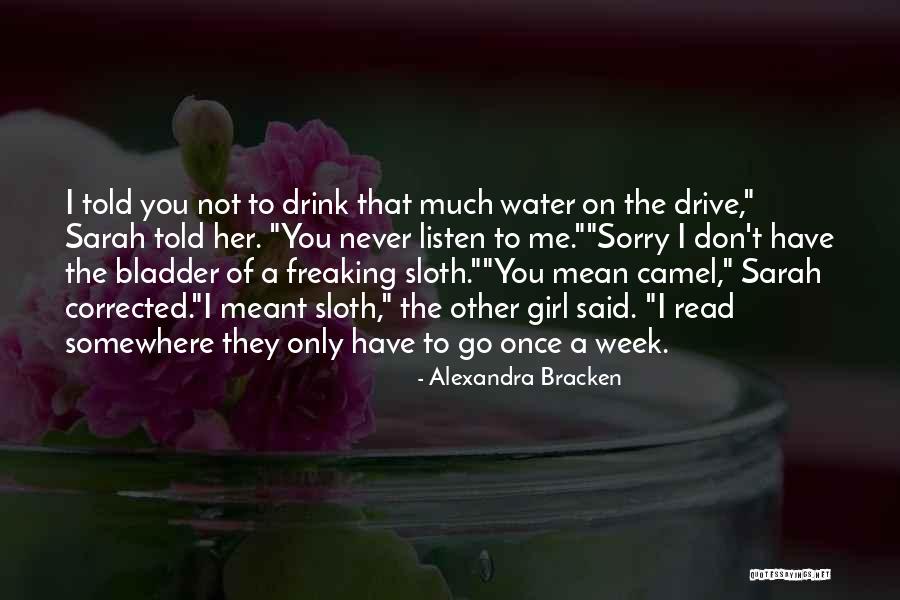 Water Funny Quotes By Alexandra Bracken Water Funny Quotes By Alexandra Bracken