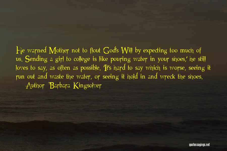 Water Girl Quotes By Barbara Kingsolver