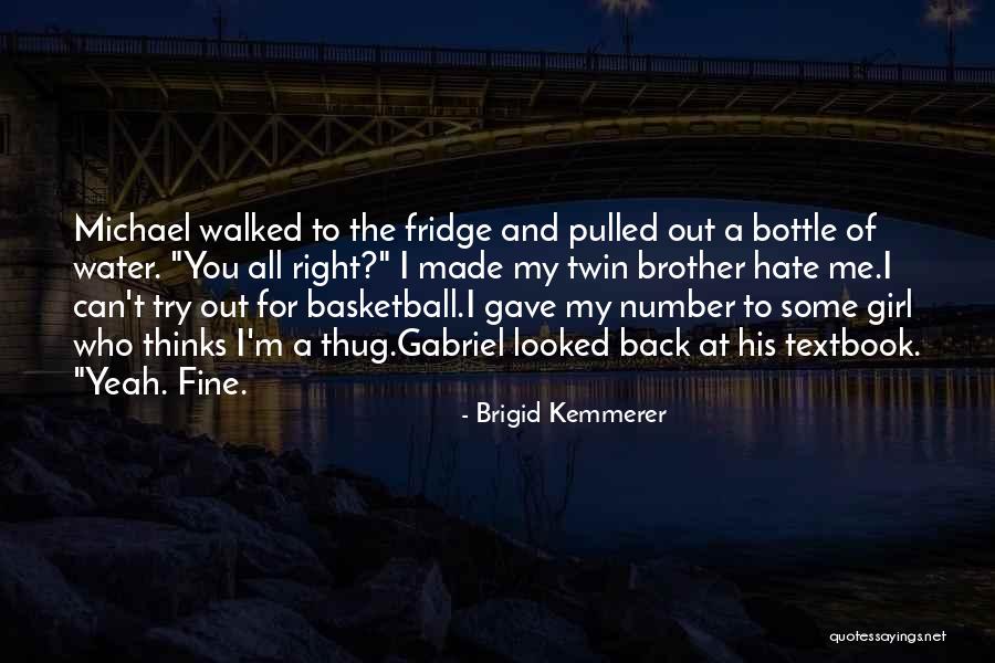 Water Girl Quotes By Brigid Kemmerer