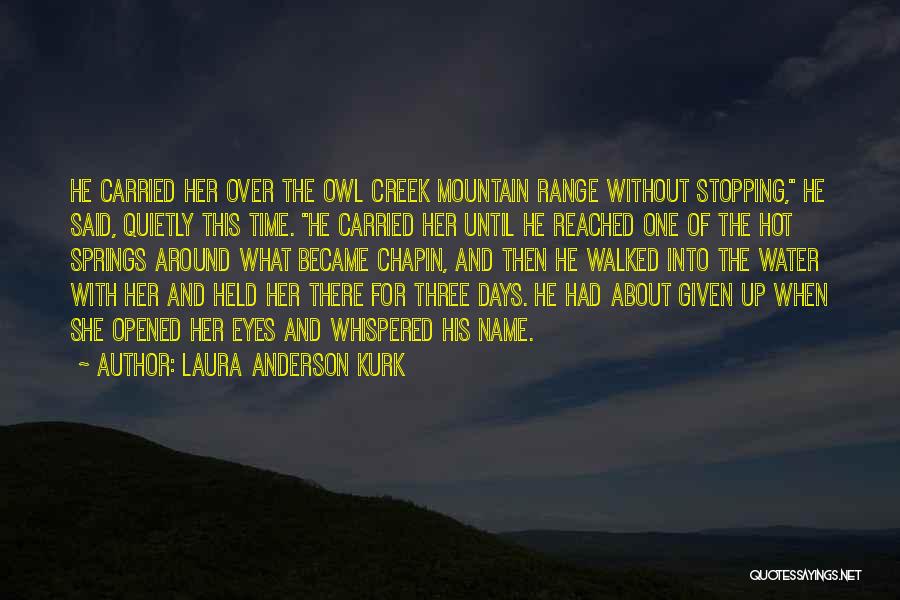 Water Girl Quotes By Laura Anderson Kurk