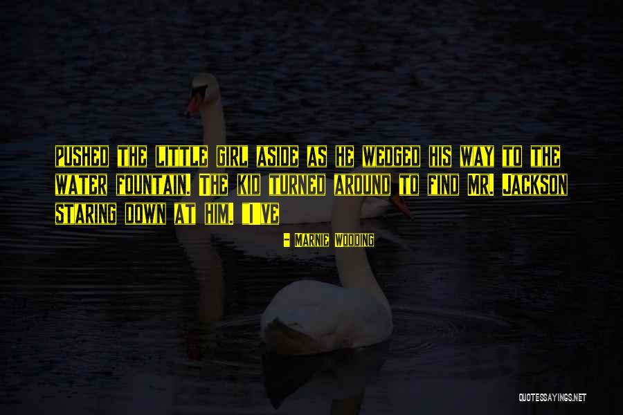 Water Girl Quotes By Marnie Wooding Water Girl Quotes By Marnie Wooding