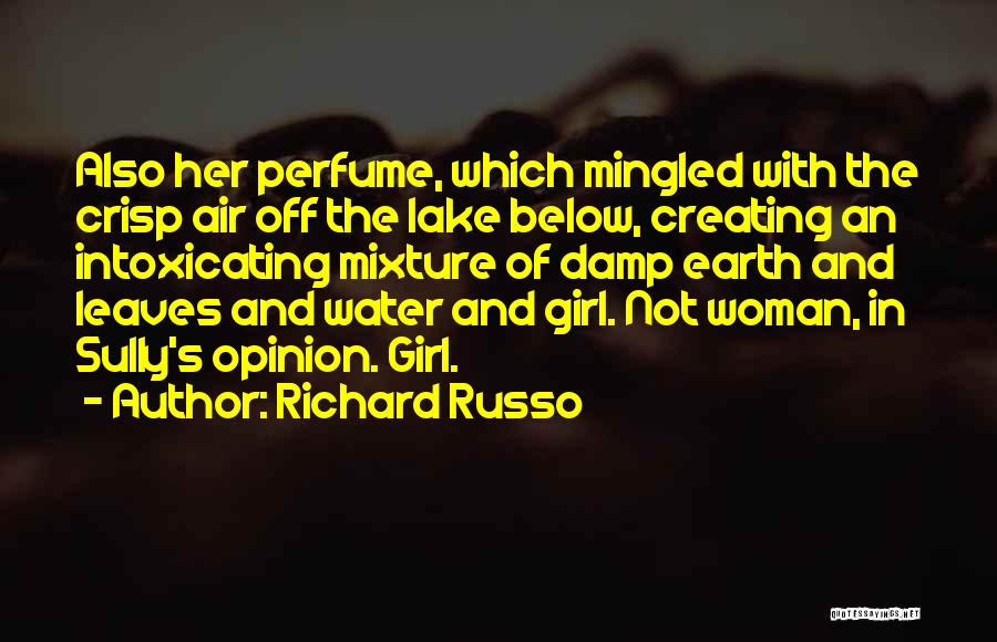 Water Girl Quotes By Richard Russo