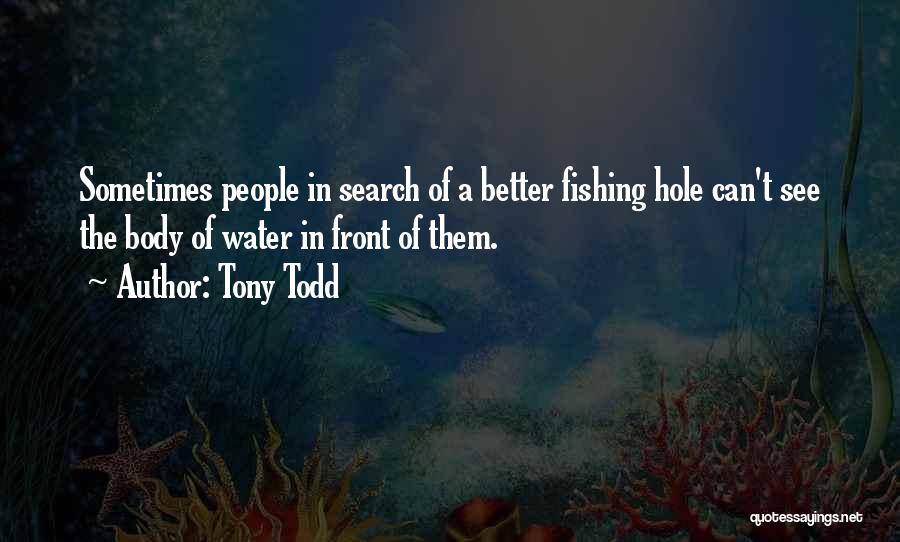 Water Hole Quotes By Tony Todd