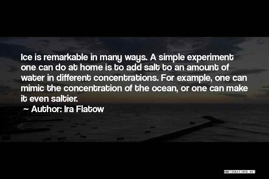 Water Home Quotes By Ira Flatow