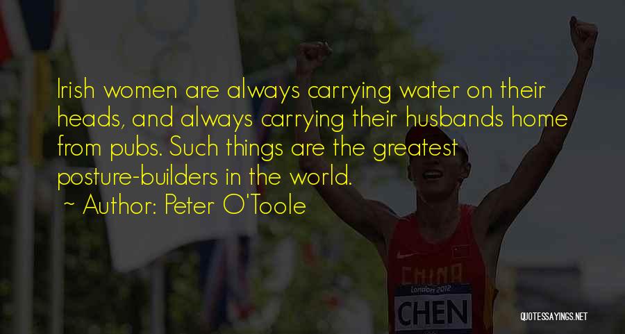 Water Home Quotes By Peter O'Toole