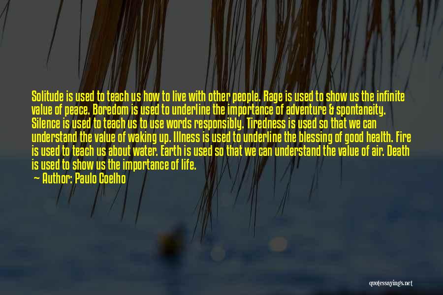 Water Importance To Life Quotes By Paulo Coelho