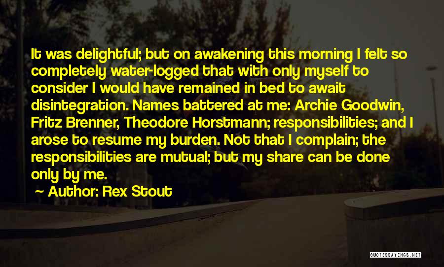 Water In The Awakening Quotes By Rex Stout