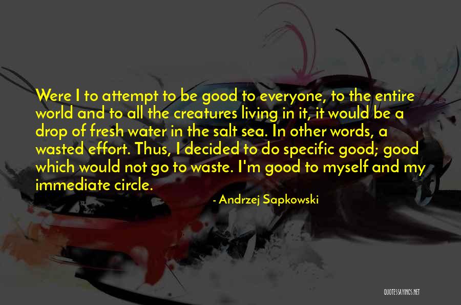 Water In The World Quotes By Andrzej Sapkowski Water In The World Quotes By Andrzej Sapkowski
