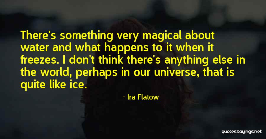 Water In The World Quotes By Ira Flatow Water In The World Quotes By Ira Flatow