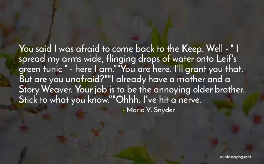 Water Is Wide Quotes By Maria V. Snyder Water Is Wide Quotes By Maria V. Snyder