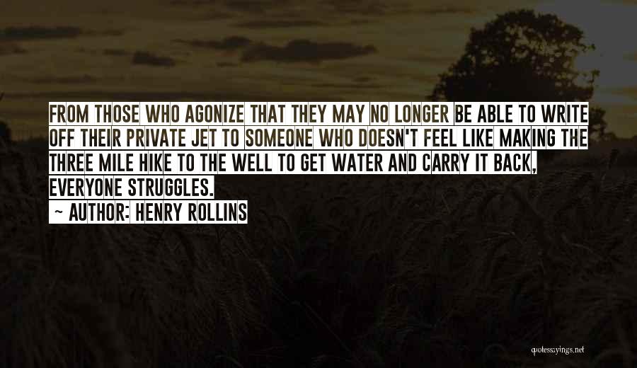 Water Jet Quotes By Henry Rollins