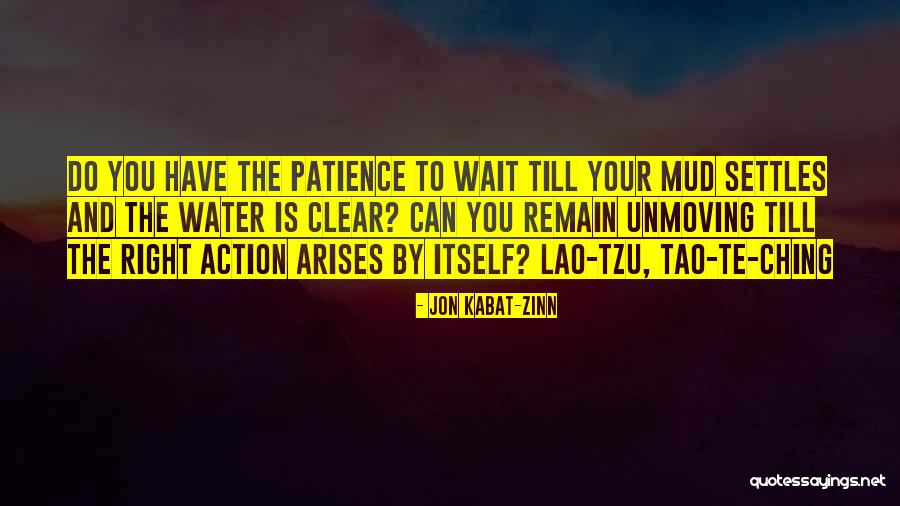 Water Lao Tzu Quotes By Jon Kabat-Zinn Water Lao Tzu Quotes By Jon Kabat-Zinn