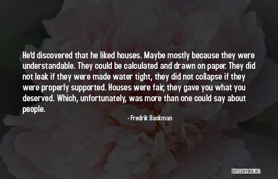 Water Leak Quotes By Fredrik Backman