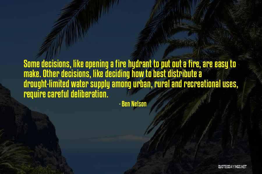 Water Like Fire Quotes By Ben Nelson Water Like Fire Quotes By Ben Nelson