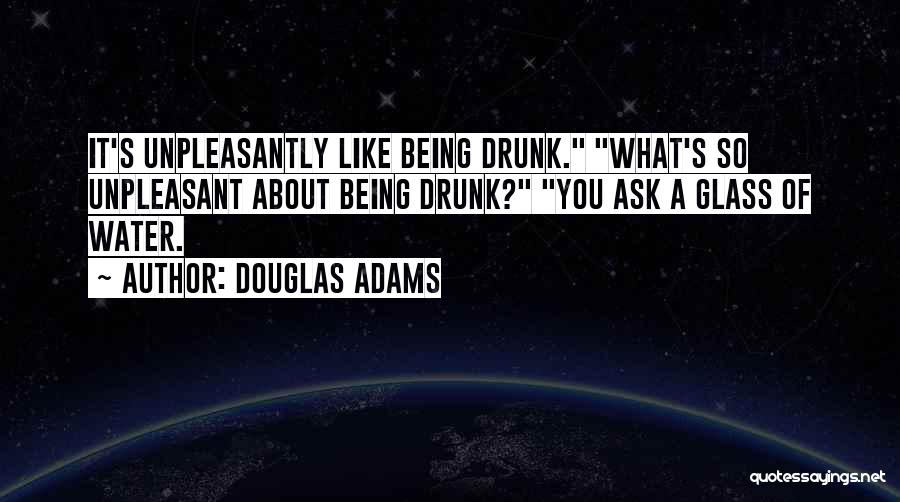 Water Like Glass Quotes By Douglas Adams