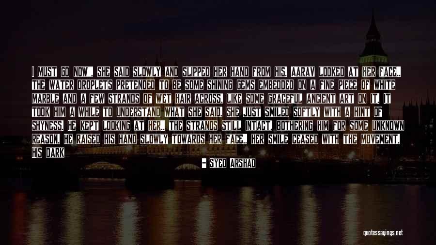 Water Like Hint Quotes By Syed Arshad Water Like Hint Quotes By Syed Arshad