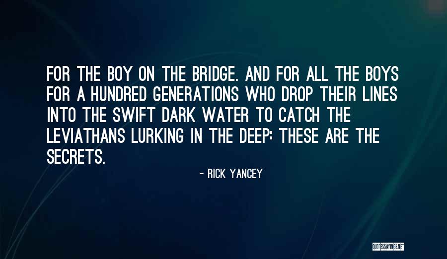 Water Lines Quotes By Rick Yancey Water Lines Quotes By Rick Yancey