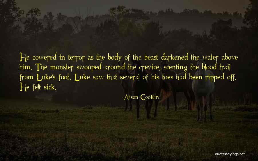 Water Monster Quotes By Alison Cooklin Water Monster Quotes By Alison Cooklin