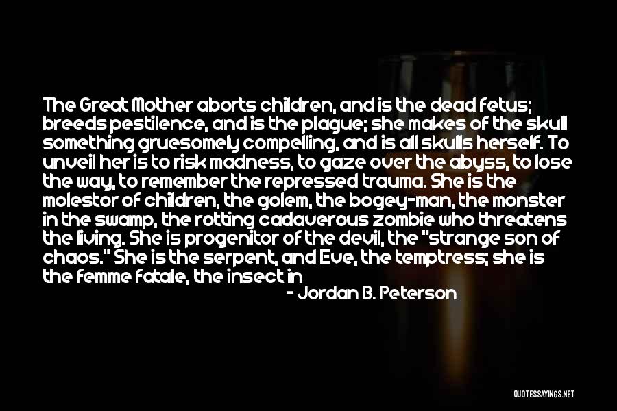 Water Monster Quotes By Jordan B. Peterson Water Monster Quotes By Jordan B. Peterson