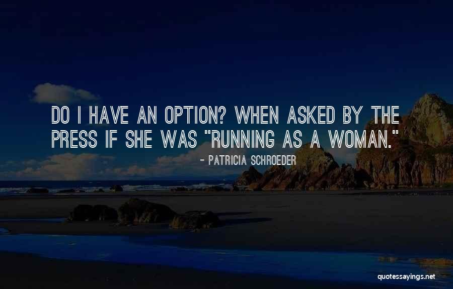 Water Organizations Quotes By Patricia Schroeder Water Organizations Quotes By Patricia Schroeder
