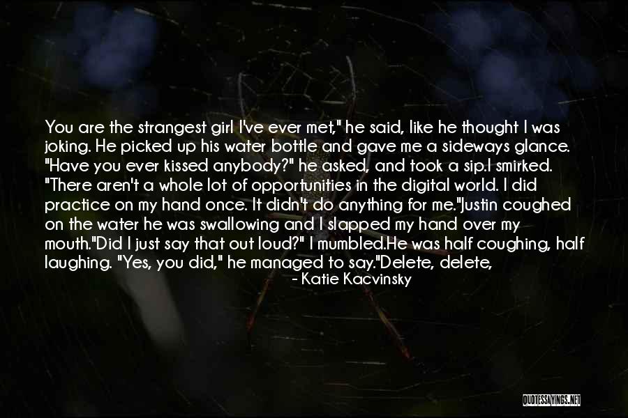 Water Over Quotes By Katie Kacvinsky Water Over Quotes By Katie Kacvinsky