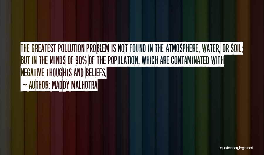 Water Pollution Quotes By Maddy Malhotra