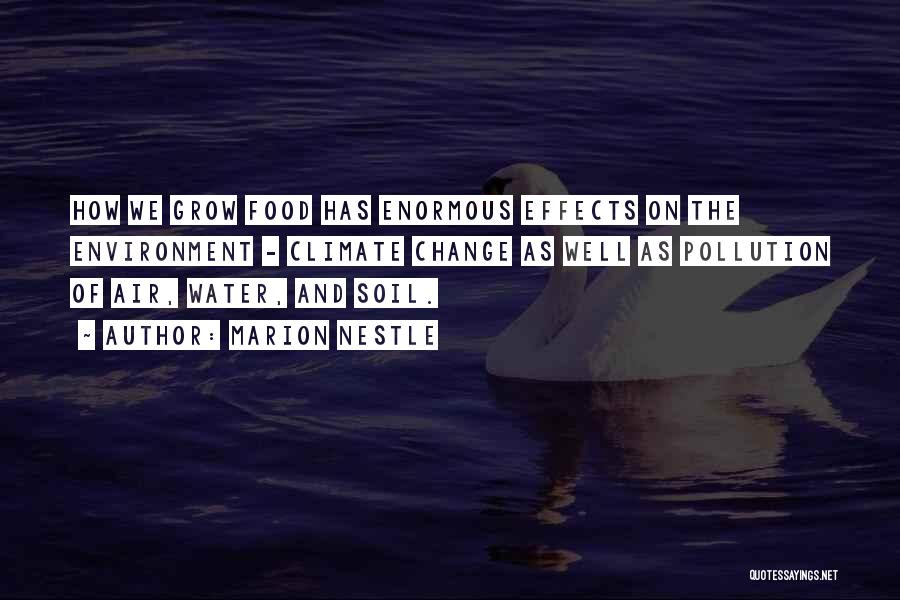 Water Pollution Quotes By Marion Nestle
