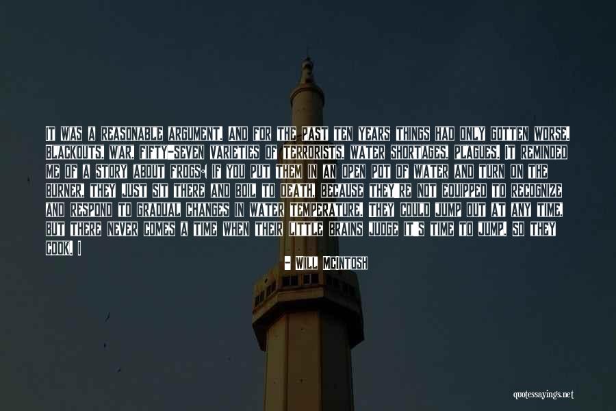 Water Pot Quotes By Will McIntosh