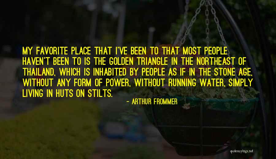 Water Power Quotes By Arthur Frommer