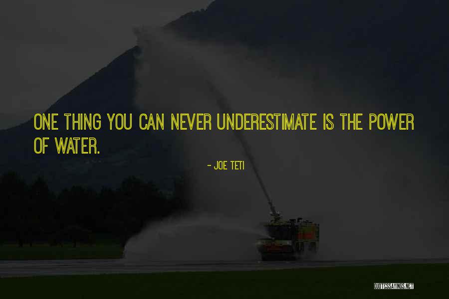 Water Power Quotes By Joe Teti