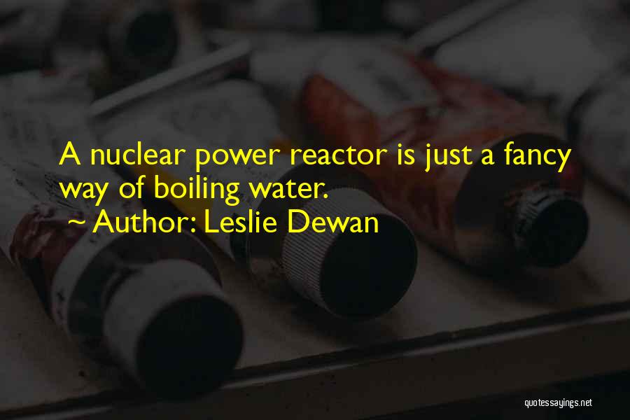 Water Power Quotes By Leslie Dewan