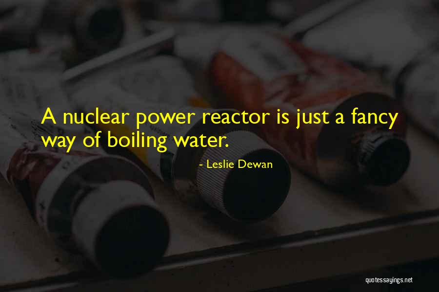 Water Power Quotes By Leslie Dewan