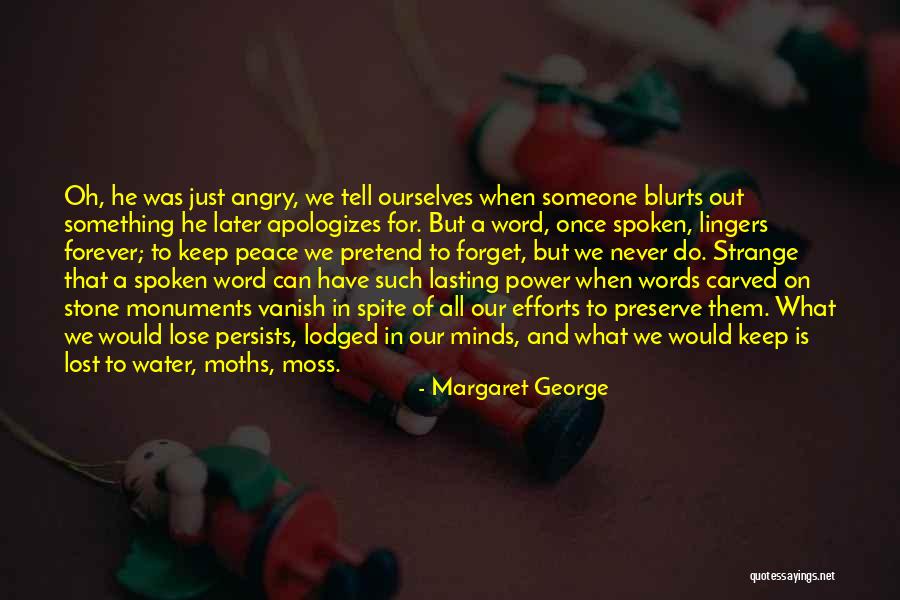 Water Power Quotes By Margaret George