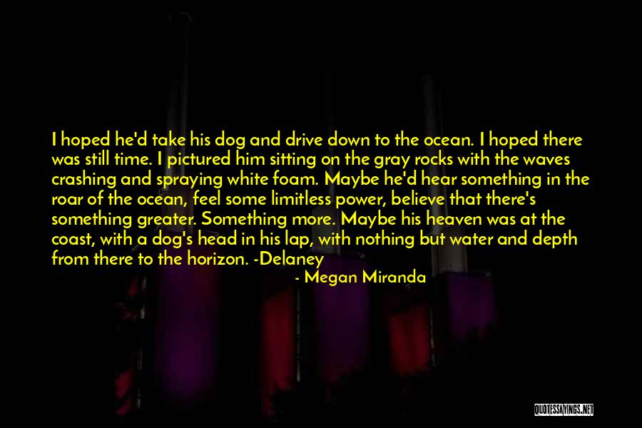 Water Power Quotes By Megan Miranda