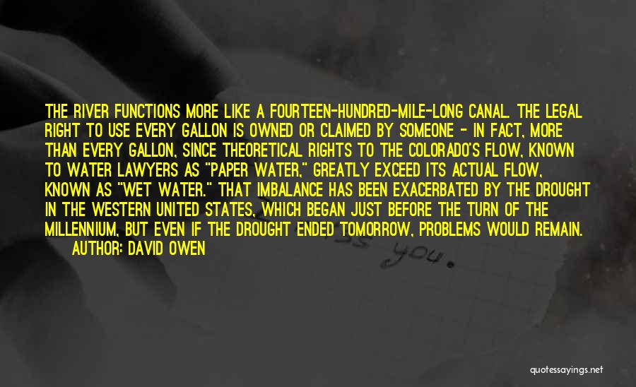 Water Problems Quotes By David Owen