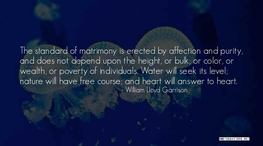 Water Purity Quotes By William Lloyd Garrison