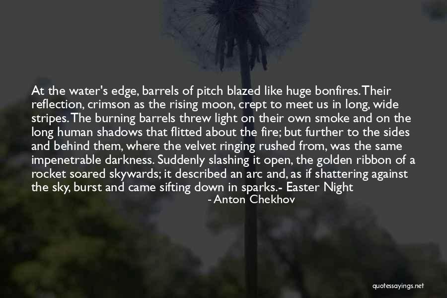 Water Reflection Quotes By Anton Chekhov Water Reflection Quotes By Anton Chekhov
