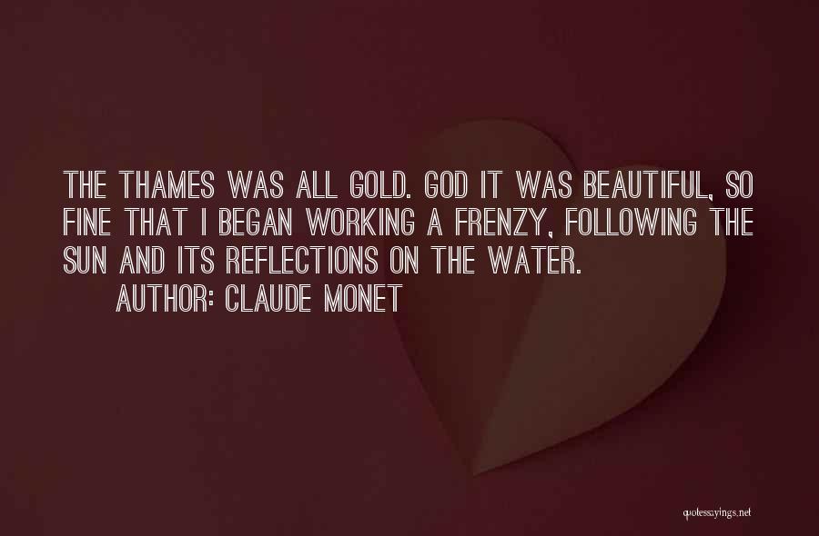 Water Reflection Quotes By Claude Monet