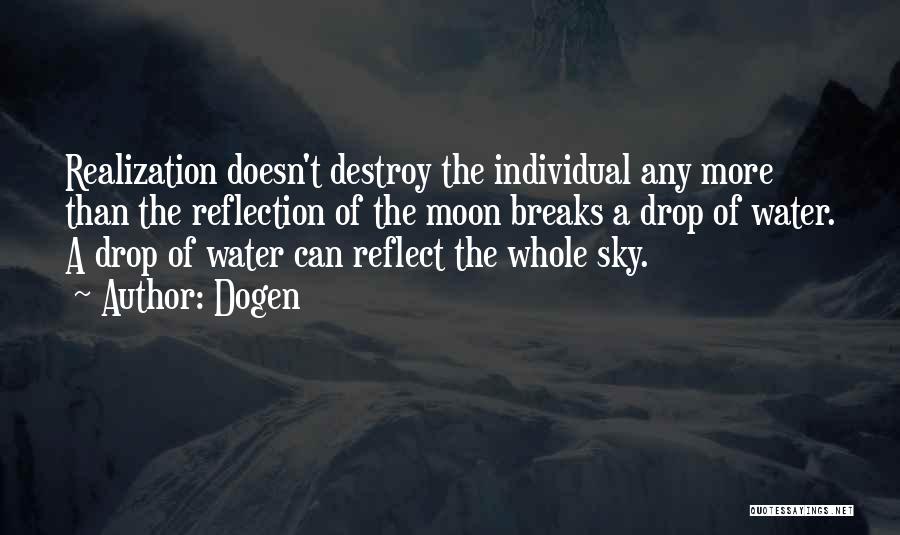 Water Reflection Quotes By Dogen