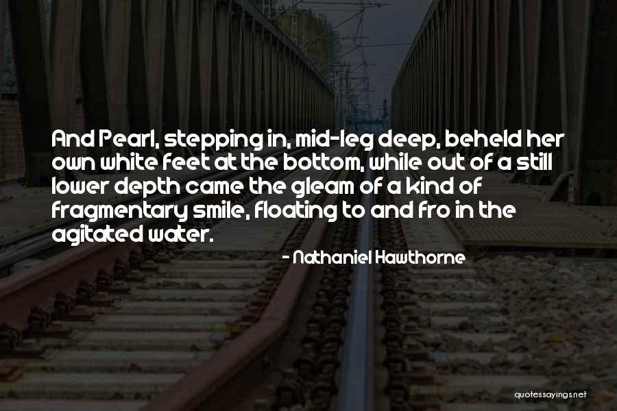 Water Reflection Quotes By Nathaniel Hawthorne Water Reflection Quotes By Nathaniel Hawthorne