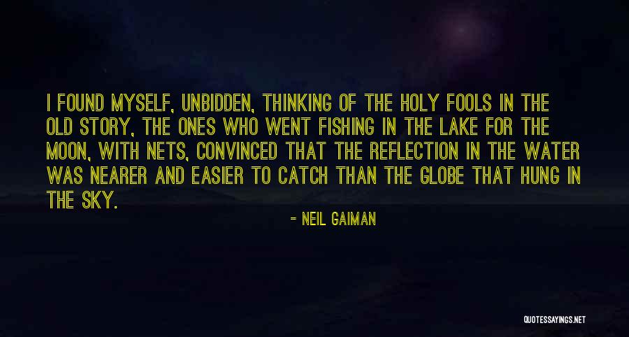 Water Reflection Quotes By Neil Gaiman