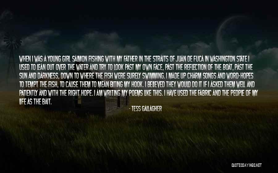 Water Reflection Quotes By Tess Gallagher Water Reflection Quotes By Tess Gallagher