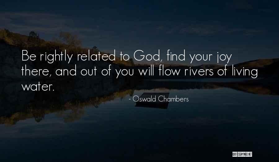 Water Related Quotes By Oswald Chambers Water Related Quotes By Oswald Chambers