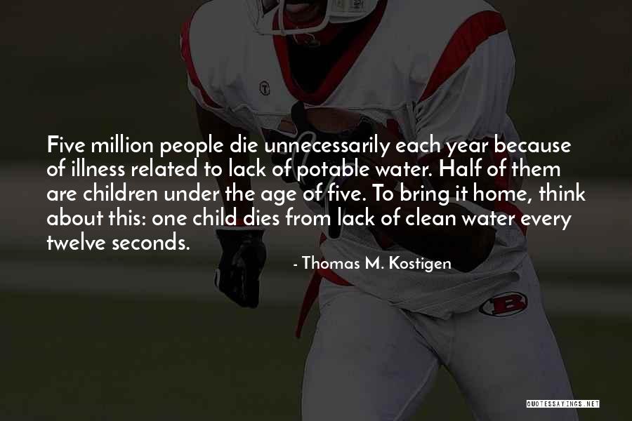 Water Related Quotes By Thomas M. Kostigen Water Related Quotes By Thomas M. Kostigen