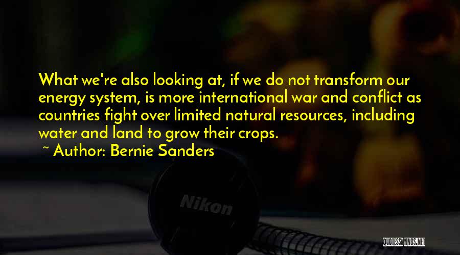 Water Resources Quotes By Bernie Sanders