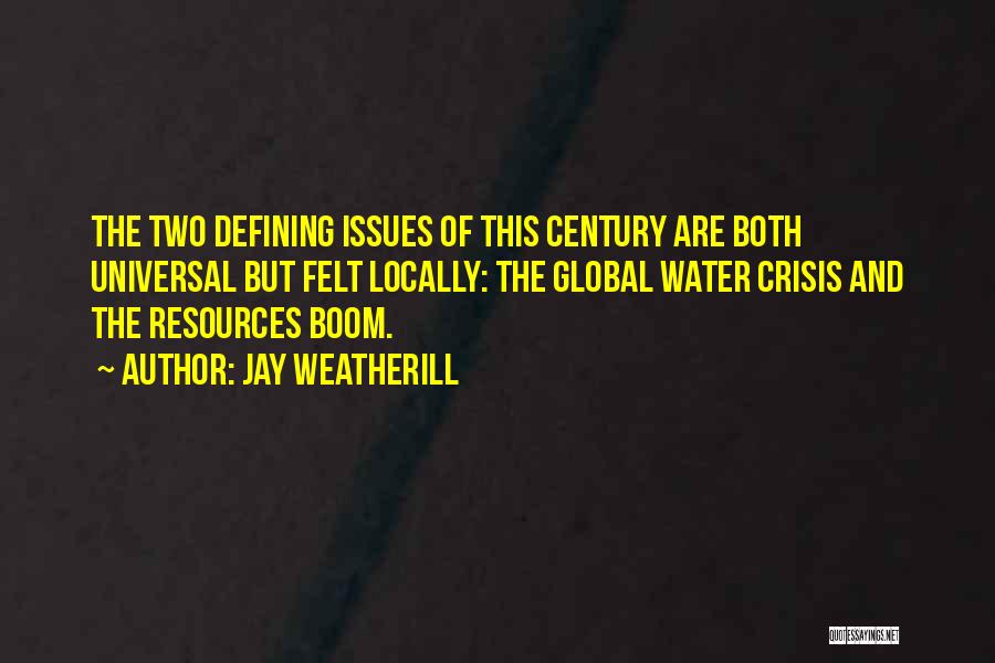 Water Resources Quotes By Jay Weatherill