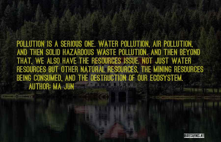 Water Resources Quotes By Ma Jun